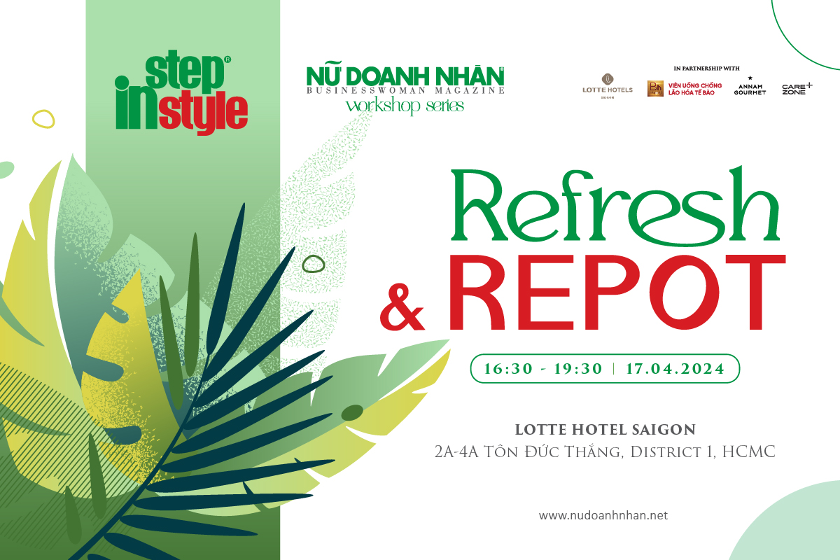 Step in Style tổ chức workshop Refresh & Repot ngày 17.04.2024